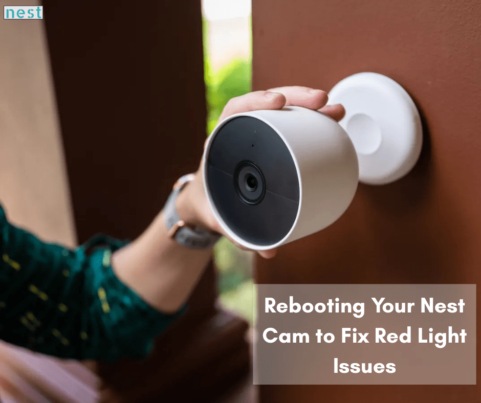 Nest Camera Red Light: Causes and Easy&nbsp;Fixes